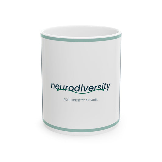 Neurodiversity Ceramic Mug – 'neurodiversity' ADHD Identity Coffee Cup (11oz/15oz)