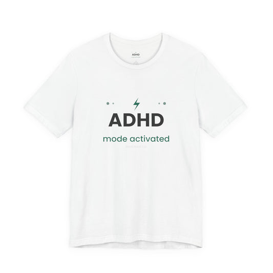 ADHD Mode Activated T-Shirt | Funny ADHD Shirt | Neurodivergent Tee | Brain Wave