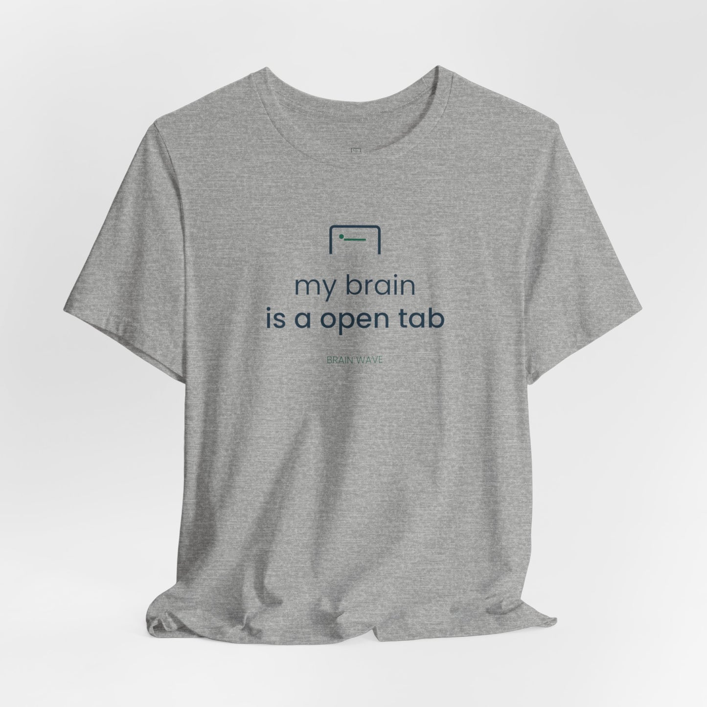 My Brain Is an Open Tab Minimalist ADHD Tee | Neurodivergent Shirt | Brain Wave