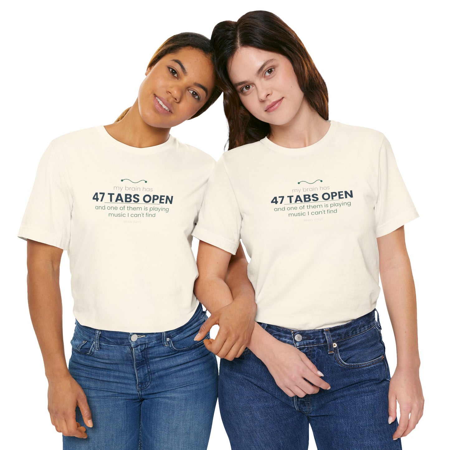 T-Shirt — “47 Tabs Open” Graphic Tee (Music Lover Humor)