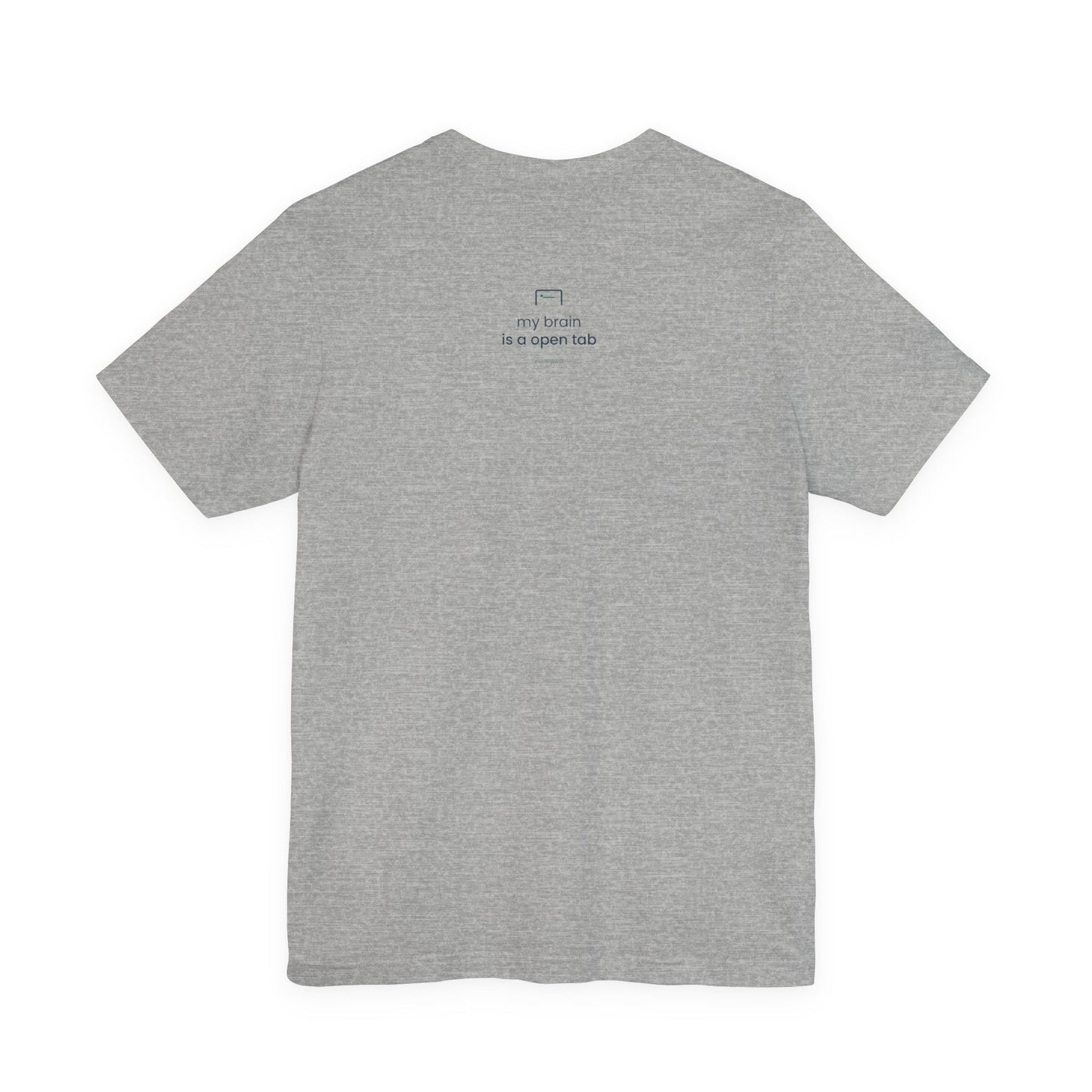 My Brain Is an Open Tab Minimalist ADHD Tee | Neurodivergent Shirt | Brain Wave