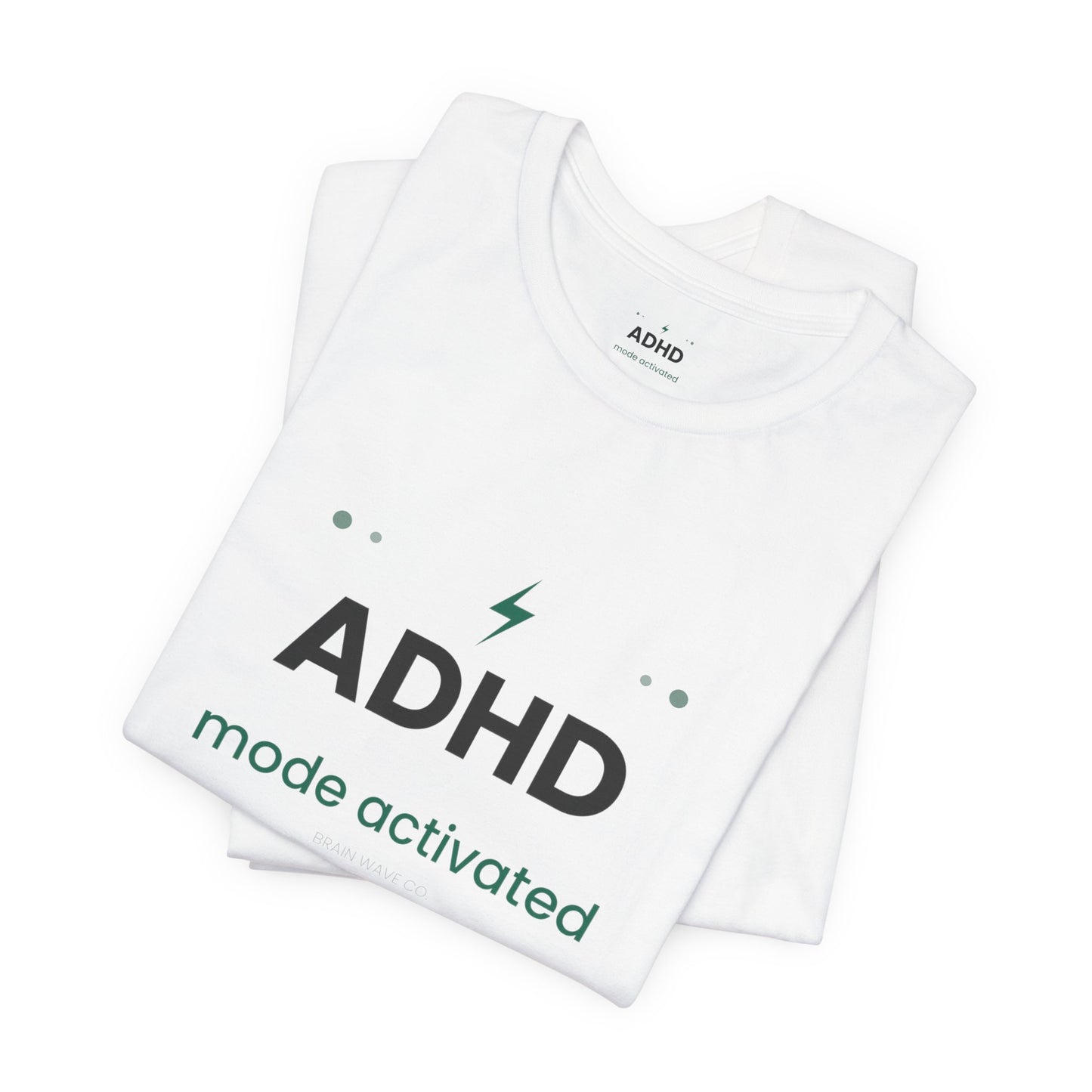 ADHD Mode Activated T-Shirt | Funny ADHD Shirt | Neurodivergent Tee | Brain Wave