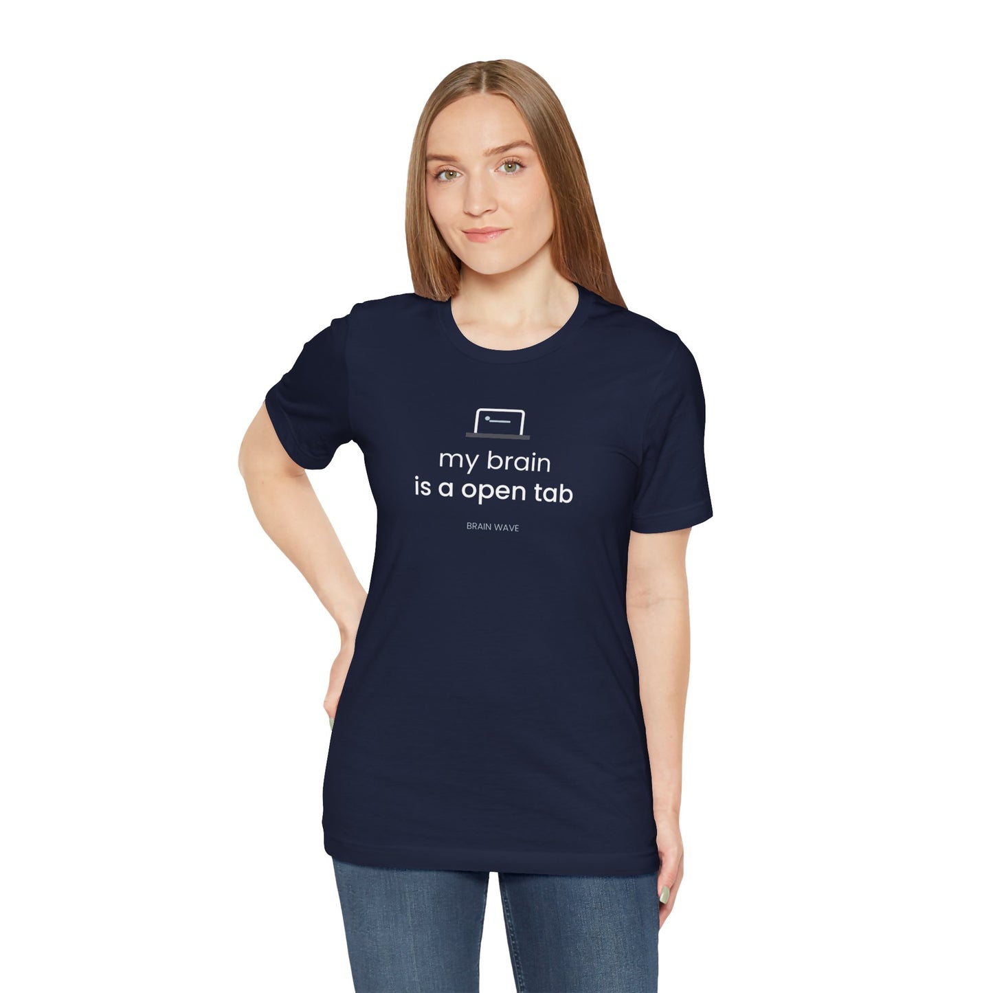 My Brain Is an Open Tab T-Shirt | ADHD Shirt | Funny Neurodivergent Tee | Brain Wave