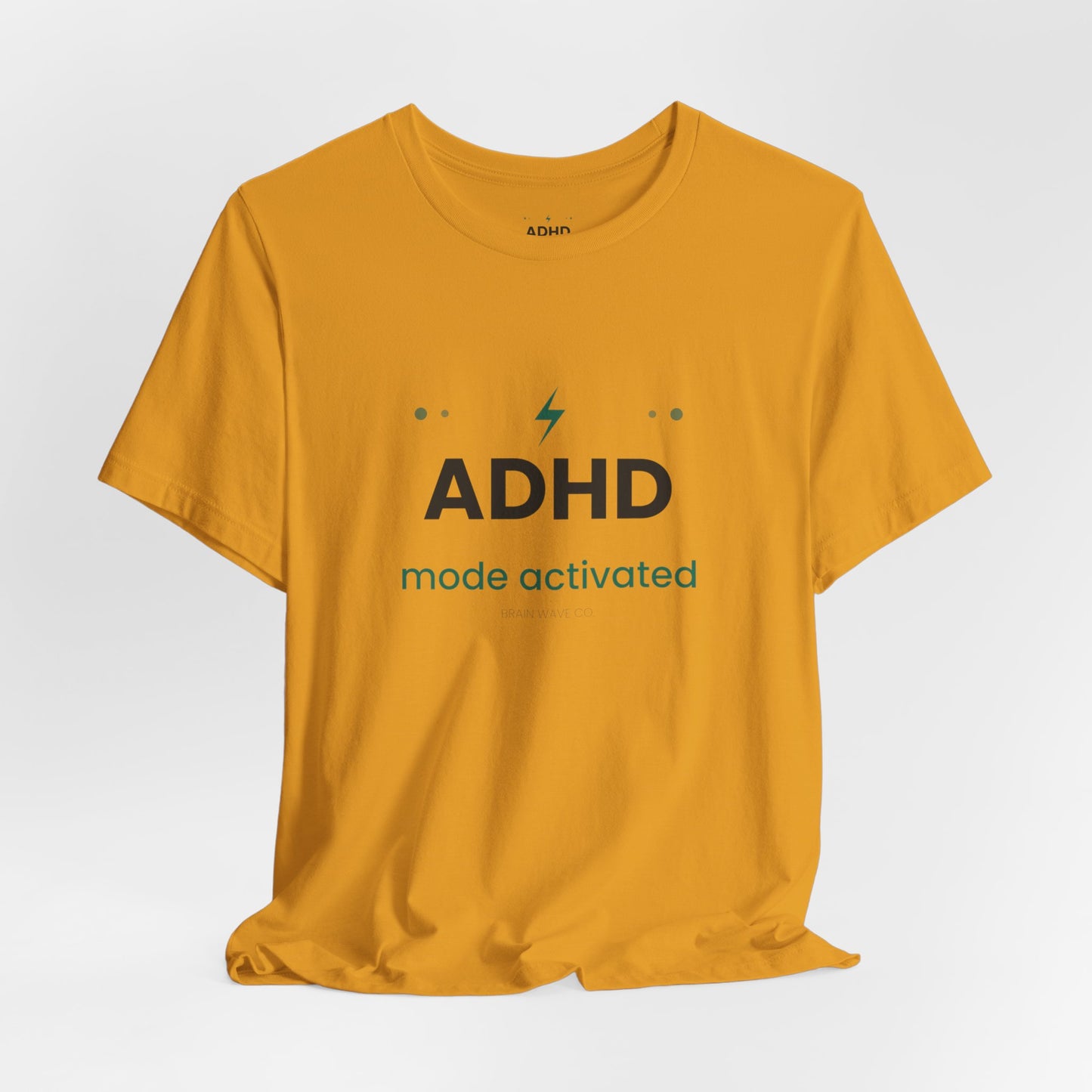ADHD Mode Activated T-Shirt | Funny ADHD Shirt | Neurodivergent Tee | Brain Wave