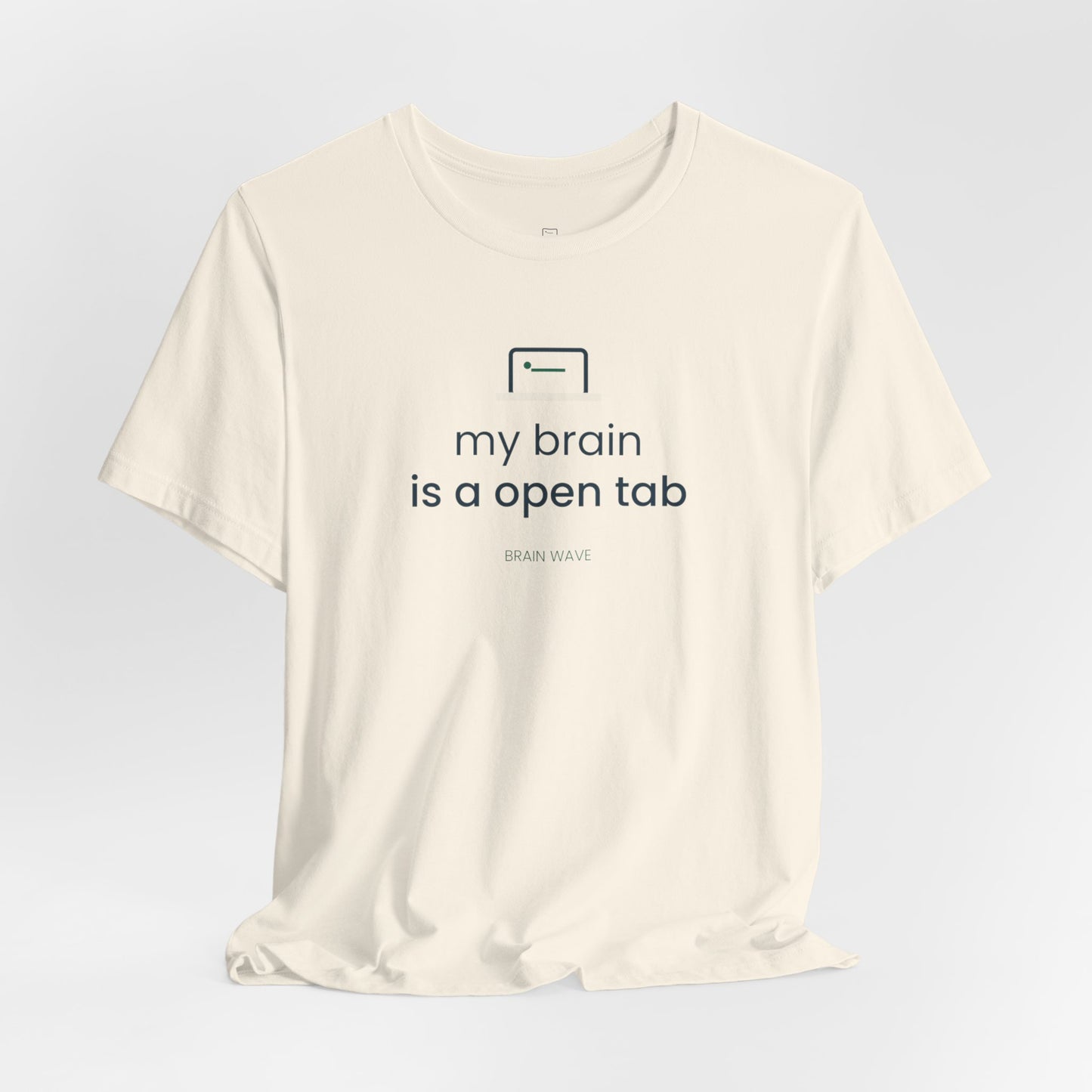My Brain Is an Open Tab Minimalist ADHD Tee | Neurodivergent Shirt | Brain Wave