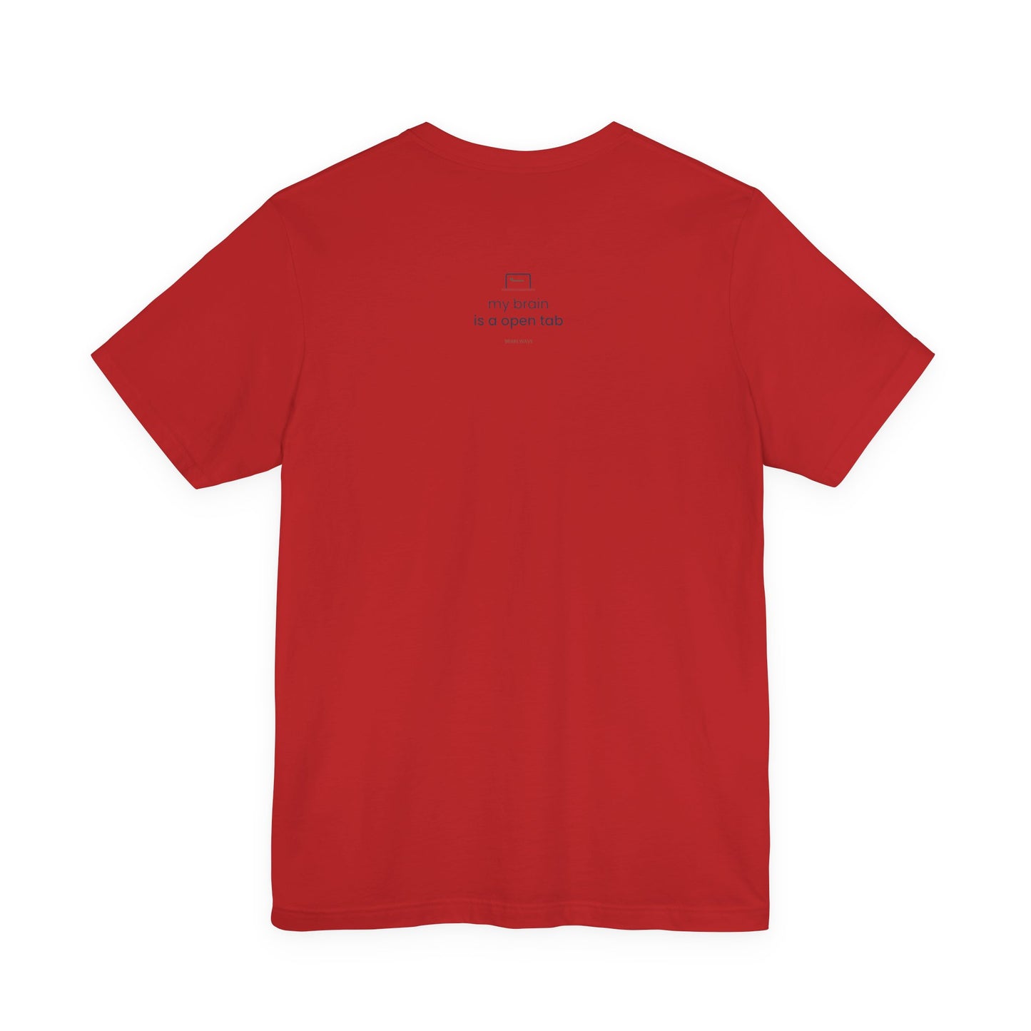 My Brain Is an Open Tab Minimalist ADHD Tee | Neurodivergent Shirt | Brain Wave