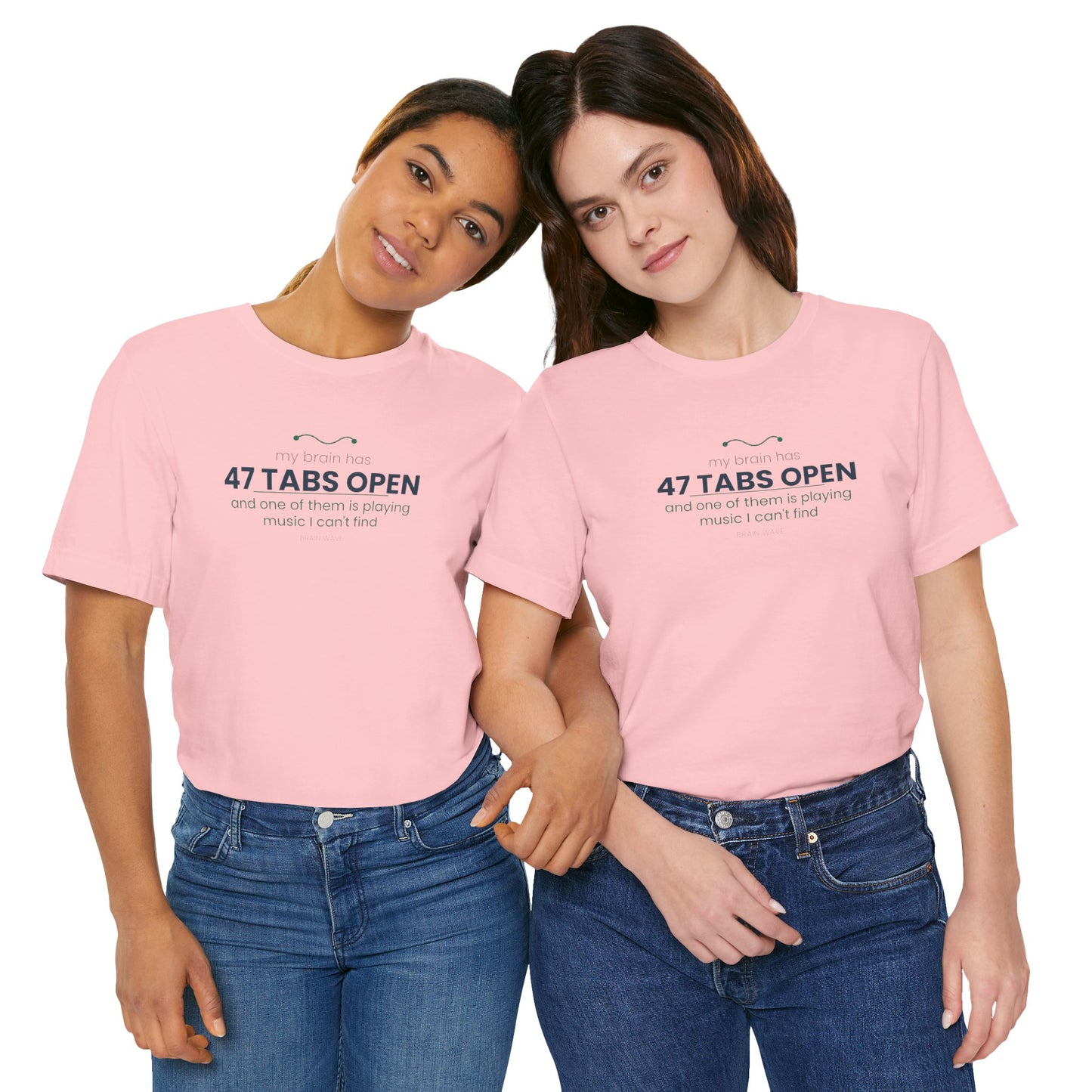 T-Shirt — “47 Tabs Open” Graphic Tee (Music Lover Humor)