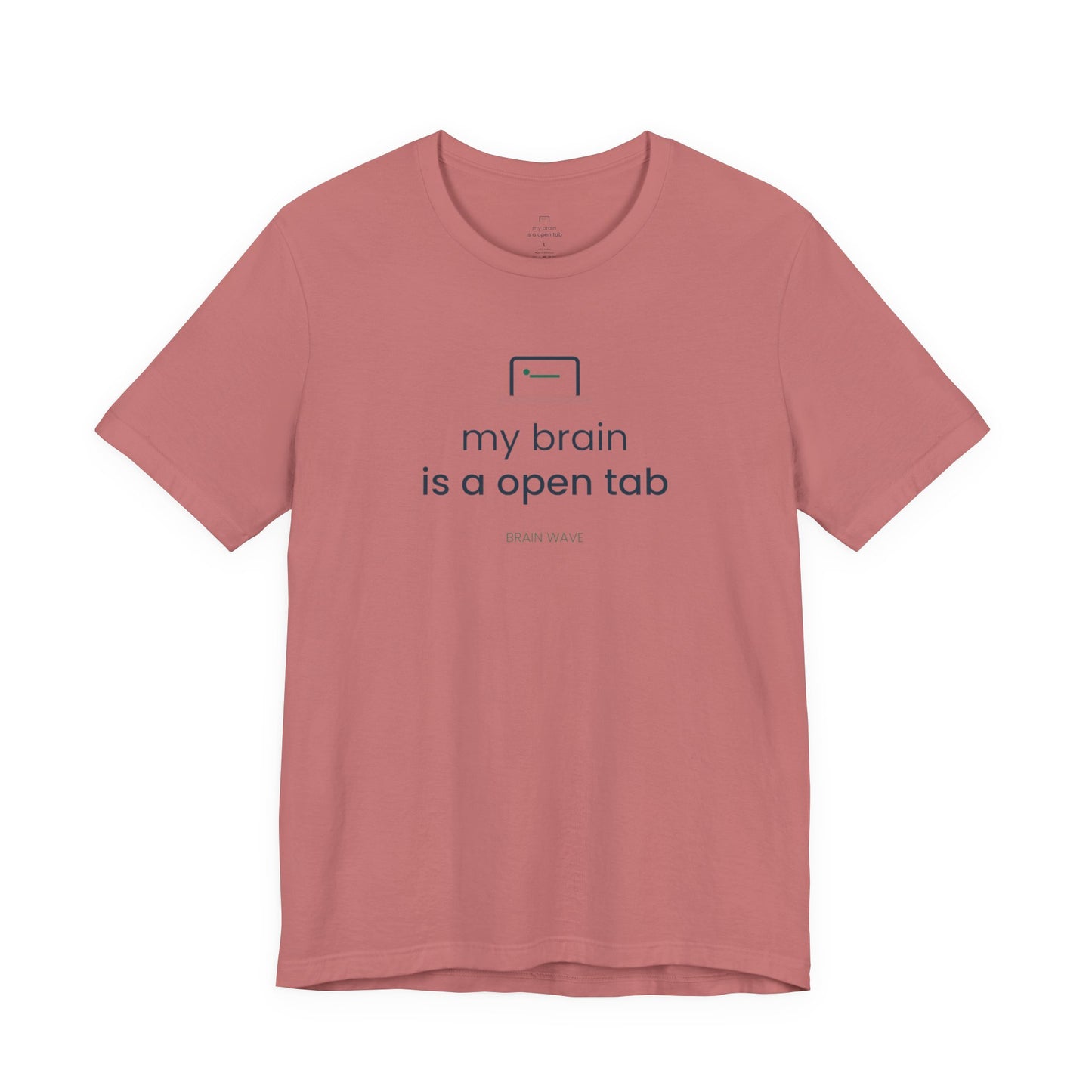 My Brain Is an Open Tab Minimalist ADHD Tee | Neurodivergent Shirt | Brain Wave