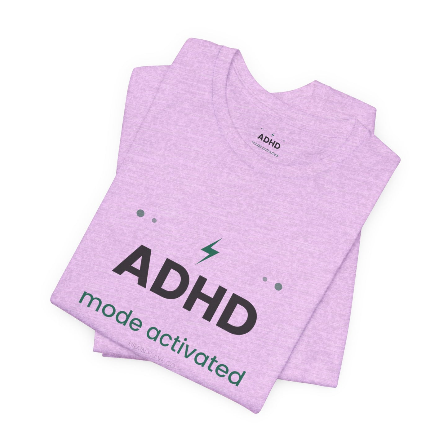 ADHD Mode Activated T-Shirt | Funny ADHD Shirt | Neurodivergent Tee | Brain Wave