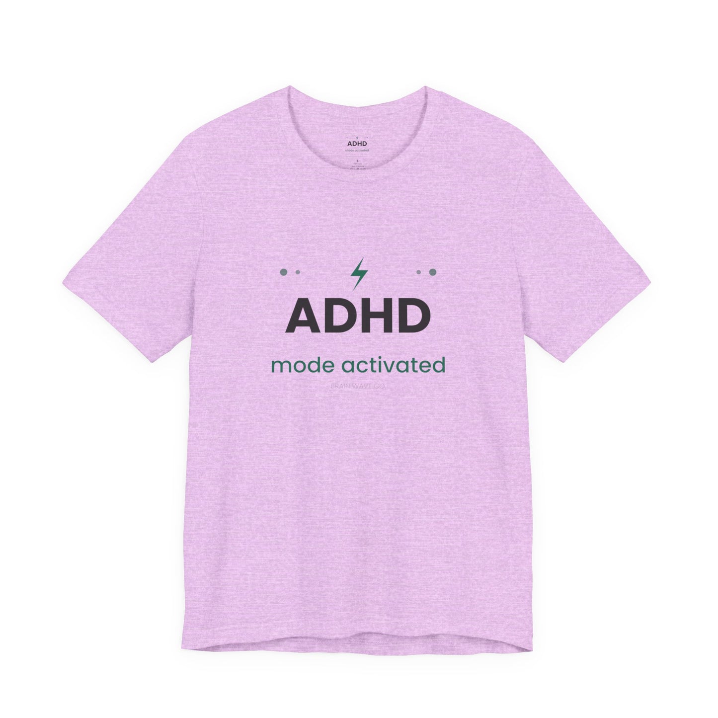 ADHD Mode Activated T-Shirt | Funny ADHD Shirt | Neurodivergent Tee | Brain Wave