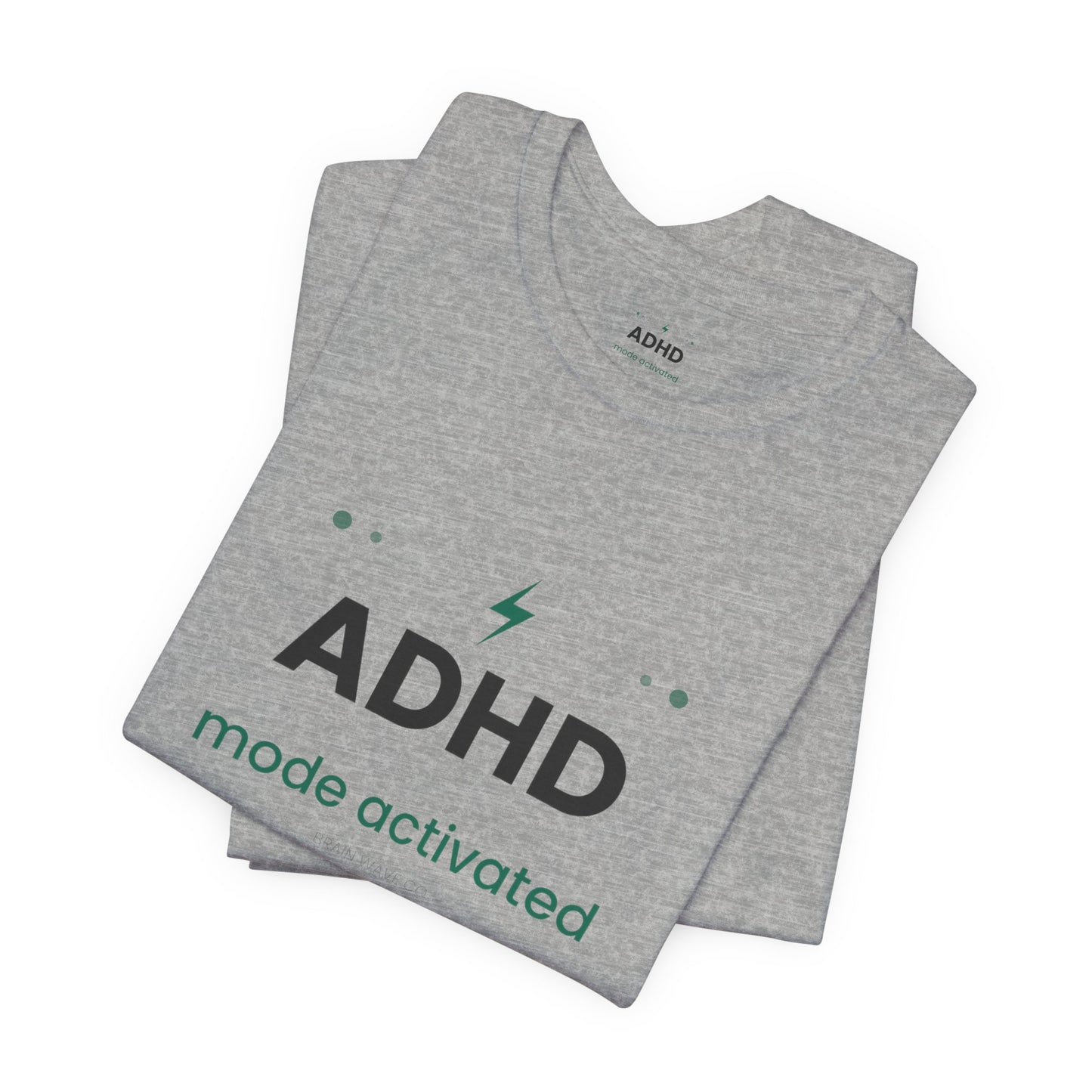 ADHD Mode Activated T-Shirt | Funny ADHD Shirt | Neurodivergent Tee | Brain Wave