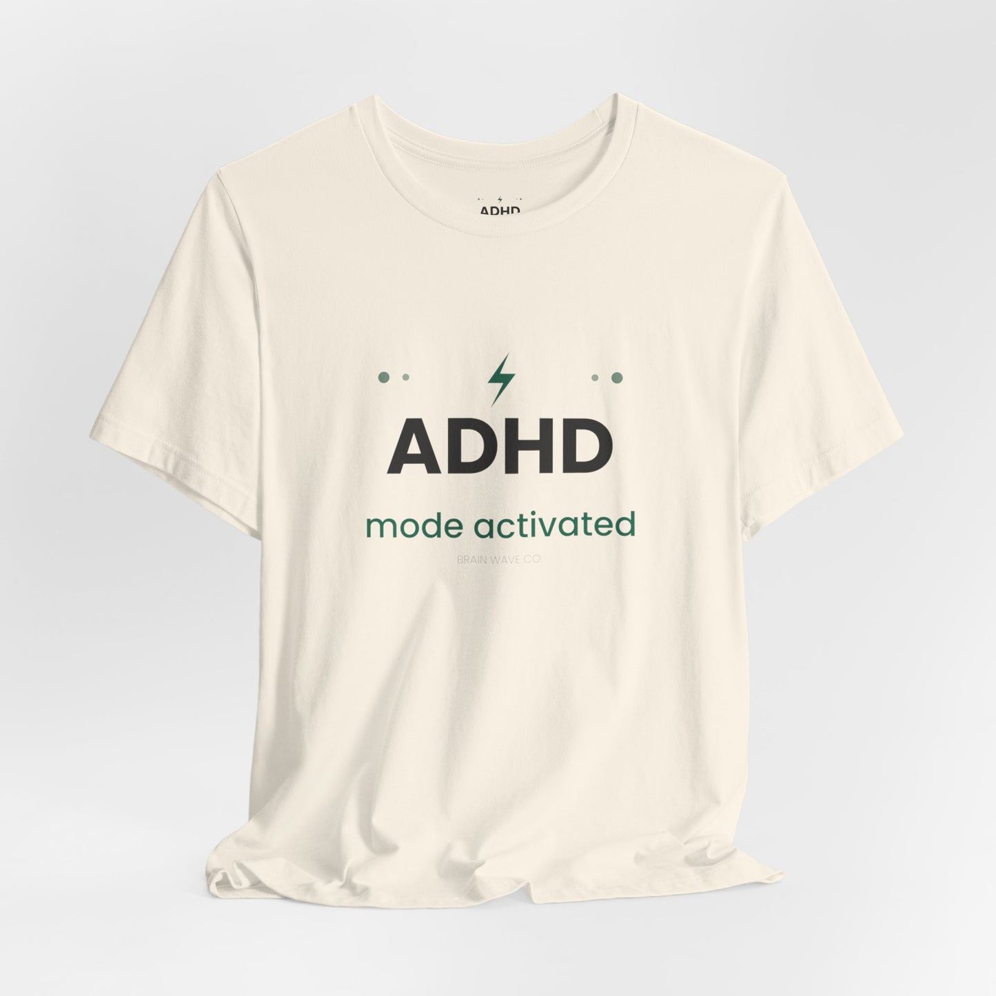 ADHD Mode Activated T-Shirt | Funny ADHD Shirt | Neurodivergent Tee | Brain Wave